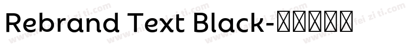 Rebrand Text Black字体转换
